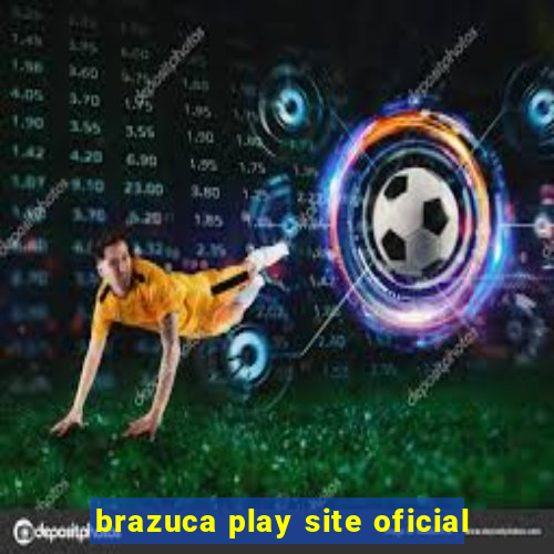 brazuca play site oficial